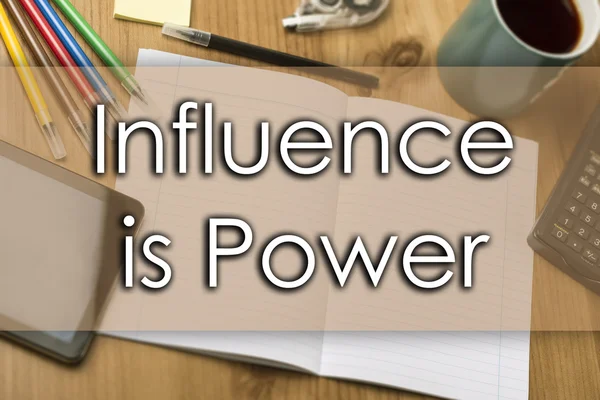 Einfluss ist Macht - Geschäftskonzept mit Text — Stockfoto