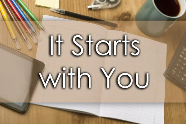 It Starts with You - business concept with text — Stock Photo, Image
