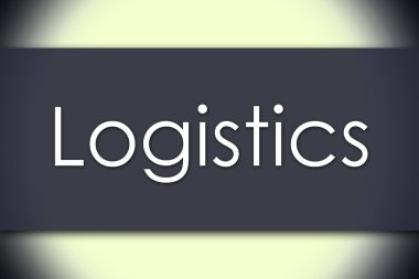 Lojistik - metin ile iş kavramı