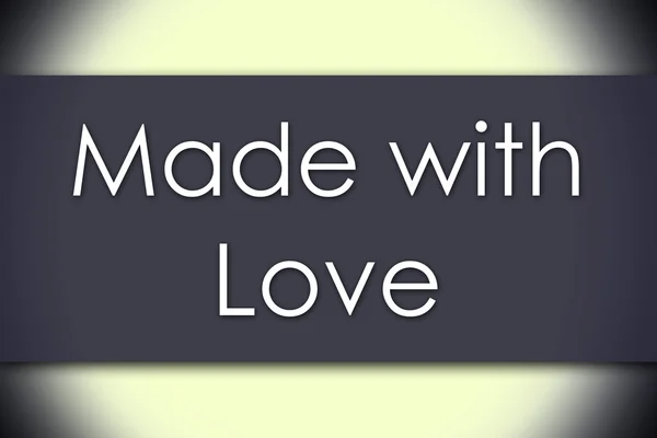 Made with Love - бизнес-концепция с текстом — стоковое фото