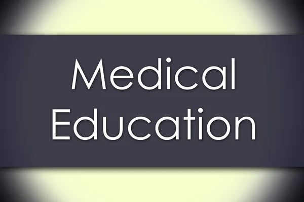 Medical Education - business concept with text — Stock Photo, Image