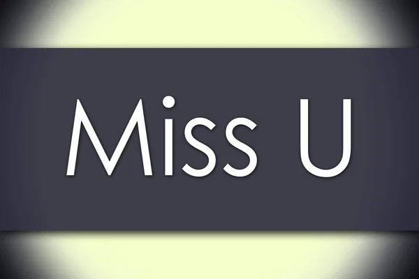 Miss U - bedrijfsconcept met tekst — Stockfoto