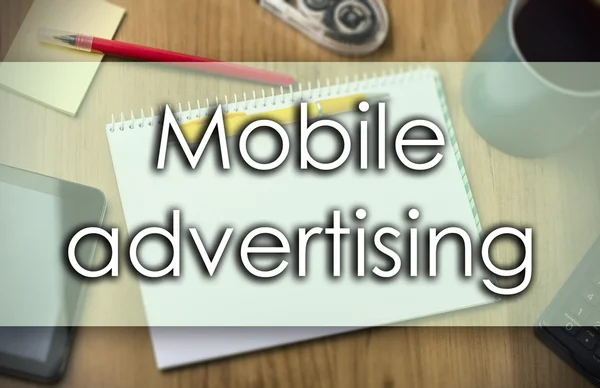 Mobile advertising -  business concept with text