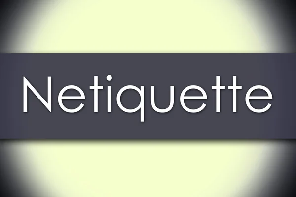 Netiquette - concetto di business con testo — Foto Stock