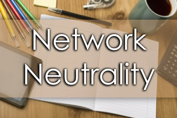 Network Neutrality - business concept with text — Stock Photo, Image