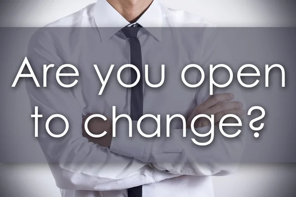 Jste otevřené změnit? -Mladý podnikatel s textem - podnikání — Stock fotografie