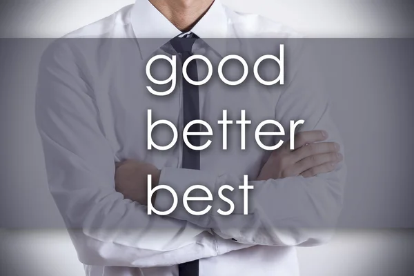Good better best - Young businessman with text - business concep — Stock Photo, Image