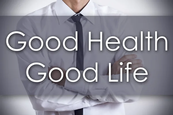 Goede gezondheid - Good Life - jonge zakenman met tekst - business — Stockfoto