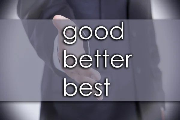 Good better best - business concept with text — Stock Photo, Image