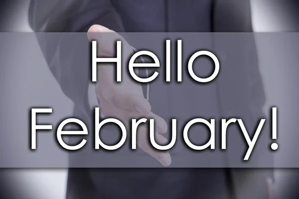 ¡Hola febrero! - concepto de negocio con texto —  Fotos de Stock