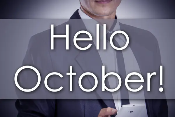 Hello October! - Молодой бизнесмен с текстом - бизнес-концепция — стоковое фото