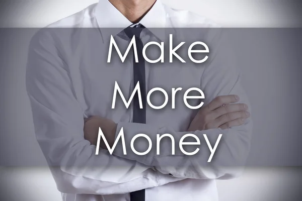 Ganhar mais dinheiro - Jovem empresário com texto - conceito de negócio — Fotografia de Stock