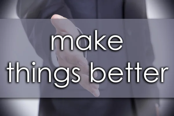 Make Things Better - business concept with text