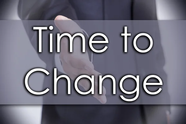 Čas na změnu - obchodní koncept s textem — Stock fotografie