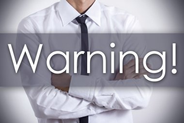 Uyarı! -Genç işadamı metin - iş kavramı ile