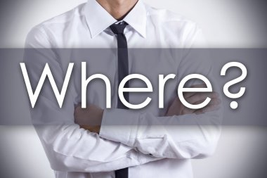 Nerede? -Genç işadamı metin - iş kavramı ile