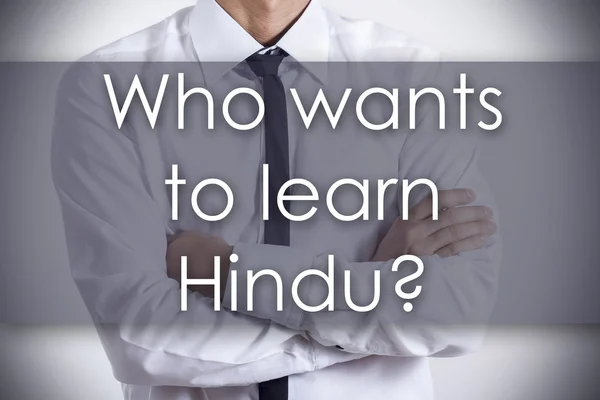 Who wants to learn Hindu? - Young businessman with text - busine — Stock Photo, Image