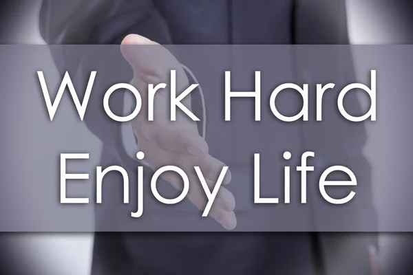Werk Hard Enjoy Life - bedrijfsconcept met tekst — Stockfoto
