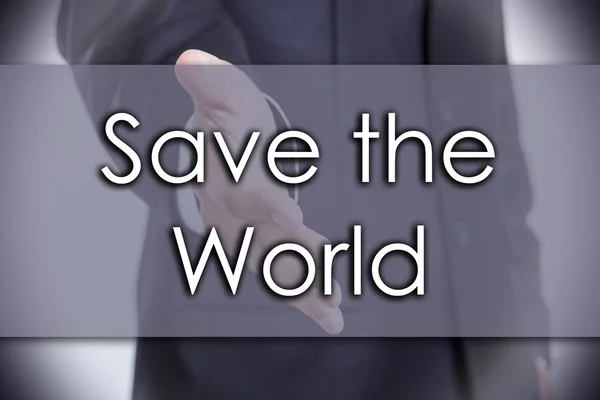 Uratować świat - koncepcja biznesowa z tekstem — Zdjęcie stockowe
