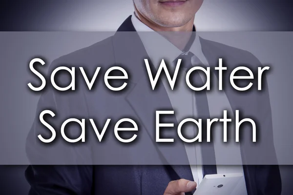 Save Water Save Earth - Joven empresario con texto - business c — Foto de Stock