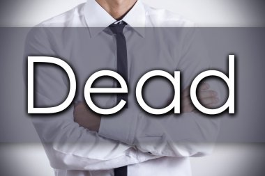 Ölü - metin ile genç işadamı - iş kavramı