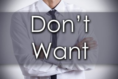 Don't Want - Metin ile genç işadamı - iş kavramı