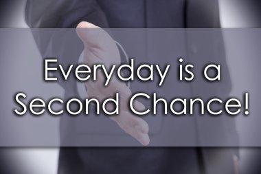 Her gün ikinci bir şans olduğunu! -iş kavramı ile metin