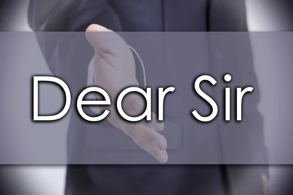 Dear Sir, - business concept with text — Stock Photo, Image