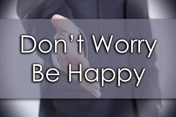 Don't Worry Be Happy - концепція бізнесу з текстом — стокове фото