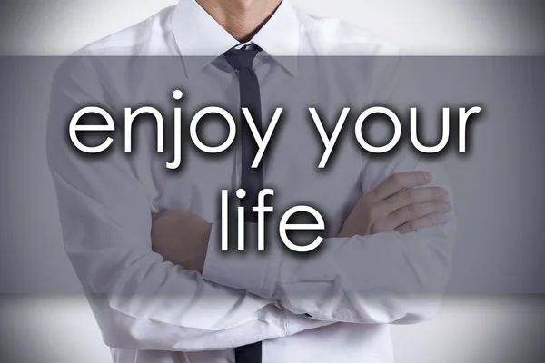 Enjoy your life - Young businessman with text - business concept — Stock Photo, Image