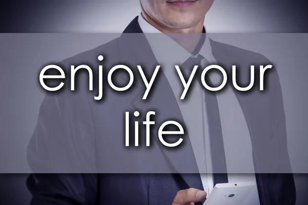 Enjoy your life - Young businessman with text - business concept — Stock Photo, Image