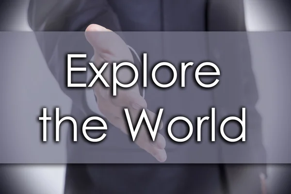 Explore the World - business concept with text — Stock Photo, Image