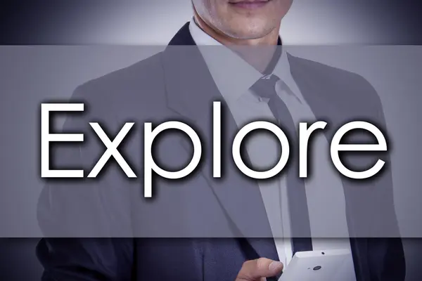 Explorar - Joven empresario con texto - concepto de negocio —  Fotos de Stock