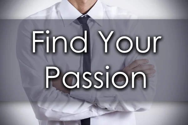 Find Your Passion - Young businessman with text - business conce — Stock Photo, Image