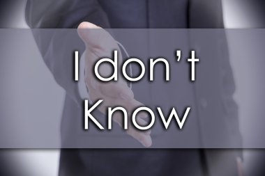 Bilmiyorum - metin ile iş kavramı