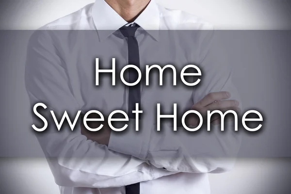 Home Sweet Home - Tânăr om de afaceri cu text - concept de afaceri — Fotografie, imagine de stoc