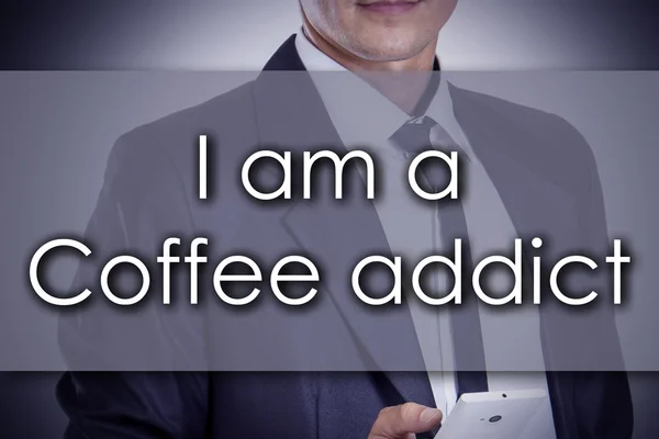 I am a Coffee addition - Молодой бизнесмен с текстом - business co — стоковое фото