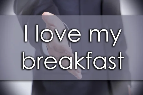 Én szerelem az én reggeli - üzleti koncepció, szöveg — Stock Fotó