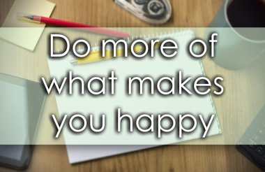 Daha mutlu - metin ile iş kavramı nedir