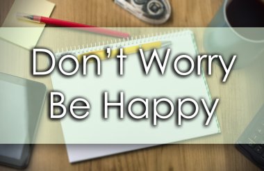 Merak etmeyin Happy - metin ile iş kavramı