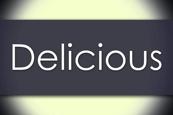 Delicious - koncepcja biznesowa z tekstem — Zdjęcie stockowe