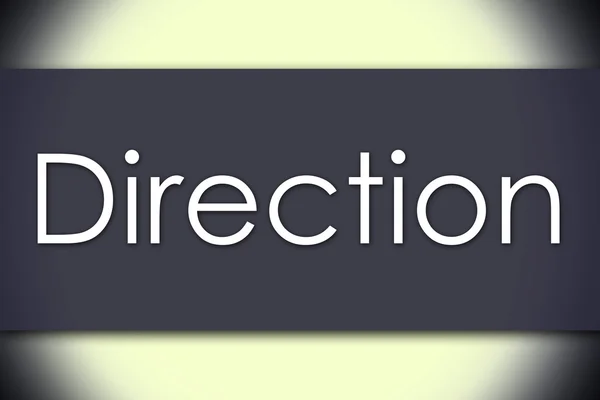 Direction - business concept with text — Stock Photo, Image