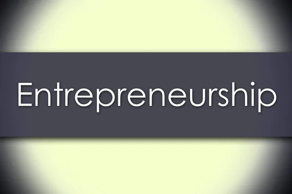 Entreprenörskap - affärsidé med text — Stockfoto
