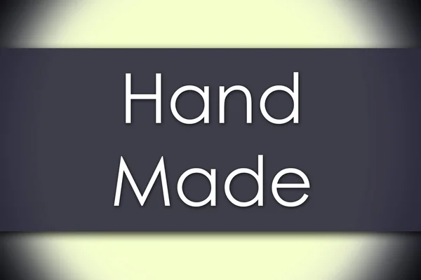 Hand Made - concept de afaceri cu text — Fotografie, imagine de stoc