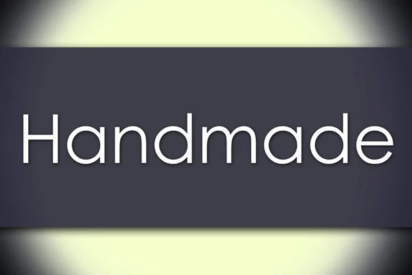 Handmade - koncepcja biznesowa z tekstem — Zdjęcie stockowe