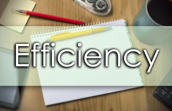 Efficiency -  business concept with text