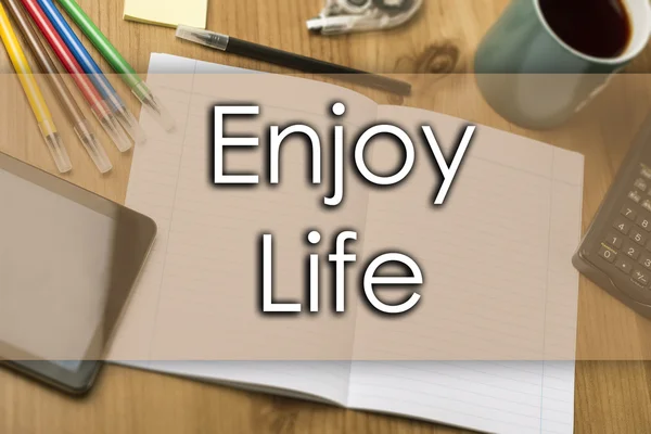 Élvezni az életet - üzleti koncepció, szöveg — Stock Fotó