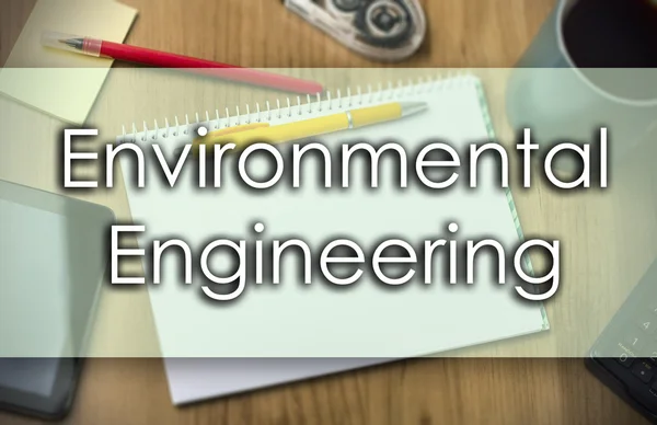 Inżynieria środowiska - koncepcja biznesowa z tekstem — Zdjęcie stockowe