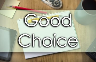 İyi bir seçim - metin ile iş kavramı