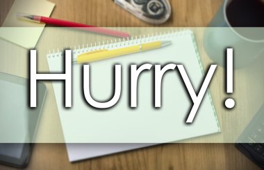 Çabuk ol! -iş kavramı ile metin